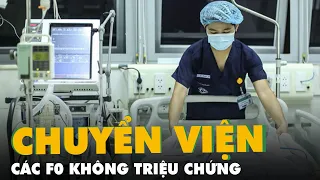 TP.HCM: Đưa F0 không triệu chứng ra khỏi các bệnh viện điều trị COVID-19