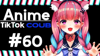 Anime Compilation #60 ❘ TikTok & Coub ❘ Аниме приколы