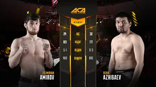 ACA YE 23: Зелимхан Амиров vs. Серик Ажибаев | Zelimkhan Amirov vs. Serik Azhibaev