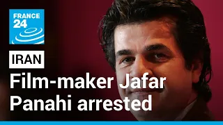 Dissident Iranian film-maker Jafar Panahi arrested • FRANCE 24 English