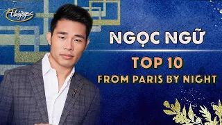 Ngọc Ngữ - Top 10 Performances from Paris By Night | 10 Tuyệt Phẩm Bolero