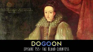 The Blood Countess - Do Go On Comedy Podcast (ep 155)