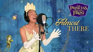 Almost There by Princess Tiana (Anika Noni Rose / Disney's Princess and the Frog Cover)