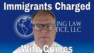 Immigrants Charged With Crimes