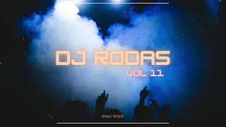 DJ.RODAS Radio - Episode 11