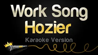 Hozier - Work Song (Karaoke Version)