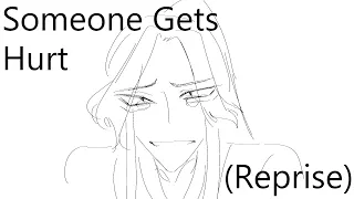 SomeONE Gets Hurt (Reprise) Animatic || TGCF