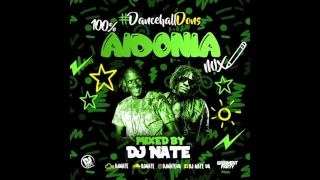 100% Aidonia Mix - Dancehall Dons @DJNateUK
