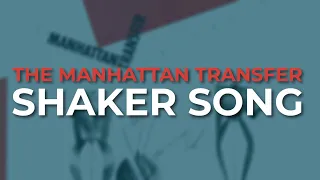 The Manhattan Transfer - Shaker Song (Official Audio)