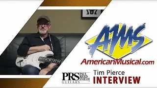 PRS Experience Tim Pierce -  AMS Exclusive Interview