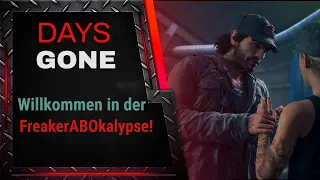 elcome to the FreakerABOcalypse 🧟 DAYS GONE 🧟 Gameplay 🧟 Stream from 9.3.2022