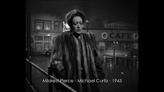 1945 - Mildred Pierce, de Michael Curtiz