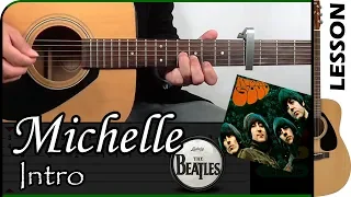 How to play MICHELLE 👧 [Intro] - The Beatles / GUITAR Lesson 🎸 / GuiTabs #061 B