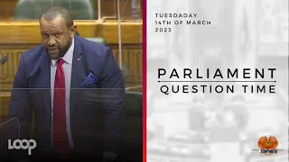 Parliament Question Time | 14th of March, 2023