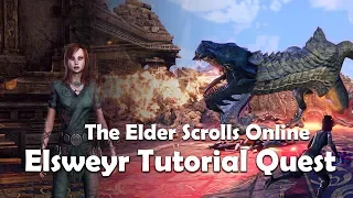Let's go Elsweyr! | Tutorial Quest - Elder Scrolls Online: ELSWEYR (#1)