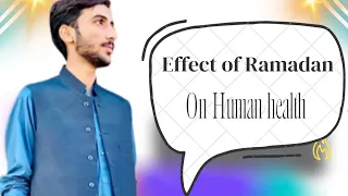 Impact of Ramadan on Human health by Ali Jawad