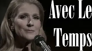 Céline Dion - Avec Le Temps - Live [On-Screen Lyrics]