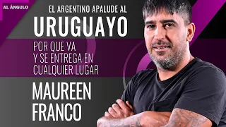 MAUREEN FRANCO EL URUGUAYO NO ANDA EN PUNTITAS DE PIE SI TIENE QUE TIRARSE SE TIRA   | AA