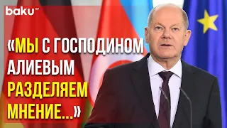 Заявление Канцлера Олафа Шольца по Итогам Встречи с Президентом АР | Baku TV | RU