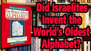 Did the Israelites Invent the World's Oldest Alphabet?