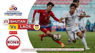 Bhutan Vs Laos Live | Prime Minister's Three Nation Cup 2023 | 🔴LIVE