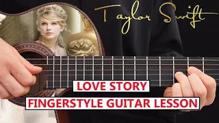 Taylor Swift - Love Story - Guitar Fingerstyle Lesson Step by Step