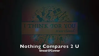 Sinead O’Connor - Nothing Compares 2 U (HQ)