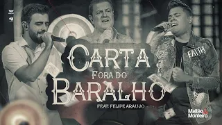 Carta fora do Baralho - Mattão e Monteiro Ft. Felipe Araújo