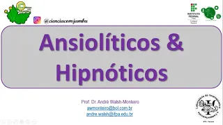 Psicofarmacologia: Ansiolíticos & Hipnóticos #12