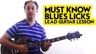 must know blues licks - lead guitar lesson