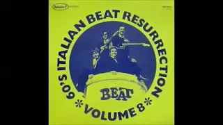 Various ‎– 60's Italian Beat Resurrection! Volume 8 ! Psych Acid, Garage Shake Pop Music Compilation