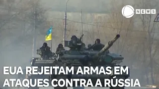 EUA rejeitam uso de armas em ataques contra a Rússia