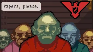 Papers, Please Retrospective - Why Did I Watch This?