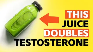 Top 3 Juices To Boost Testosterone Levels Naturally (Proven Recipes)