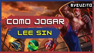 [LEE SINJG] COMO JOGAR LEE SIN [ATUALIZADO] | GAMEPLAY EXPLICATIVA | League of Legends