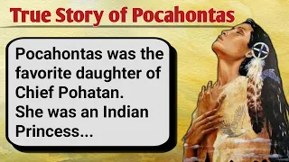 The True Story Of Pocahontas | Learn English Through Story | English Stories | audiobook