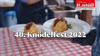 40. Jubiläums-Knödelfest in St. Johann in Tirol 2022 • Volksfest in den Kitzbüheler Alpen