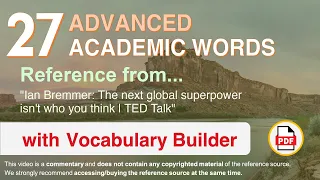 27 Advanced Academic Words Ref from "The next global superpower isn't who you think | TED Talk"