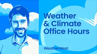 Virtual weather and climate office hours by Dr. Daniel Swain: 11/17/2023 "pop up" edition