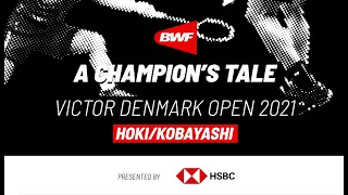 A Champion's Tale | Victor Denmark Open 2021 | Hoki and Kobayashi claim their first ever tour title