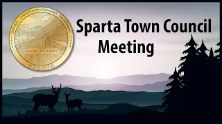 Sparta Town Council Meeting, April 5, 2022