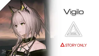 【Arknights】Vigilo : Story Collection