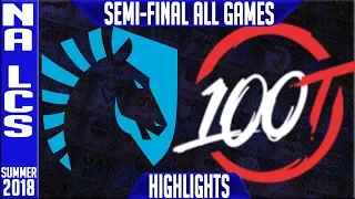 TL vs 100 Highlights ALL GAMES | NA LCS Playoffs Sem-finals Summer 2018 | Team Liquid vs 100 Thieves