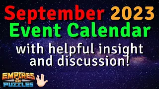 September 2023 Event Calendar with helpful insight and discussion! | Empires and Puzzles