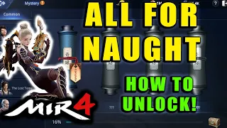 MIR4 - How to Unlock "All for Naught" Mystery First Scroll!  Steps to Take to Unlock the NEW Mystery