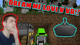 DREAM ME LOVI V MINECRAFTU! (360° VR) [SLO]