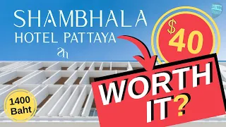 CHEAP NEW $40 PATTAYA HOTEL | Is it Worth It? SHAMBHALA for 1500 baht