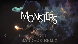Ruelle - Monsters (Sandeck Remix) Free
