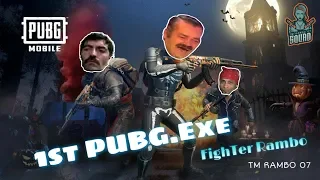 1st PUBG.Exe video || Fighter Rambo