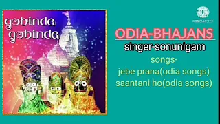 Odia songs..singer-sonunigam....